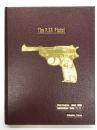 洋書　The P.38 Pistol, Volume 3: International Distribution Post 1945, Addendum to Volumes 1 and 2　ワルサーP.38 ピストル 第3巻: 1945年以降の国際的流通 第1・2巻への補遺として