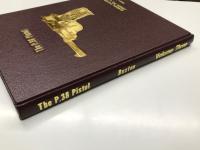 洋書　The P.38 Pistol, Volume 3: International Distribution Post 1945, Addendum to Volumes 1 and 2　ワルサーP.38 ピストル 第3巻: 1945年以降の国際的流通 第1・2巻への補遺として