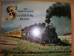 THE NARROW GAUGE  SILVERTON TRAIN    DENVER&RIO GRANDE WESTERN