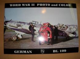 WORD WAR Ⅱ　PHOTO and COLOR　GERMAN　Bf.109