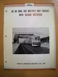 鉄道車両機器カタログ　AC-DC DUAL USE MULTIPLE UNIT COACHES WITH SILICON RECTIFIERS