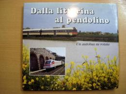 洋書　Dalla littorina al pendolino