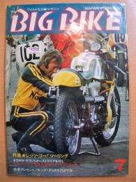 ワイルドな2輪グラフマガジン　BIG BIKE（ビッグバイク）　1972年７月号　特集レッツゴー！ツーリング　BMWR75/5オーストラリアを行く