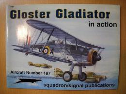 洋書　Gloster Gladeiator in action 　№187