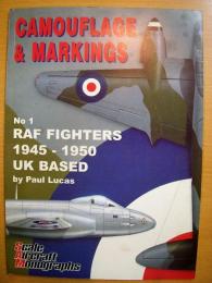 洋書　CAMOUFLAGE & MARKINGS  RAF FIGHTERS 1945-1950 UK BASED