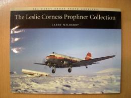 洋書　　The Leslie Corness Propliner Collection