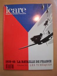 フランスの航空誌　ICARE revue de l'aviation française 131: 1939-40 La Bataille de France Volume XV Les Tchèques