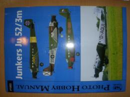 洋書　Photo Hobby Manual 1002: Junkers Ju 52 / 3m