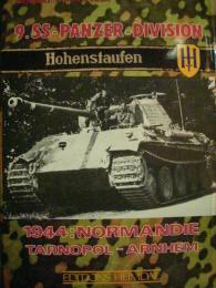 洋書 9. SS-Panzer-Division Hohenstaufen. 1944: Normandie - Tarnopol - Arnheim.