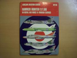 洋書　Aircam Aviation series　Hawker Hunter F.I./T.66 in Royal Air Force and Foreign Service