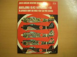 洋書　Arco-Aircam Aviation Series No.15: Nakajima Ki.43 Hayabusa I-III in Japanese Army Air Force, RTAF, CAF, IPSF Service