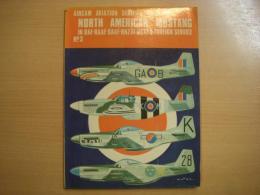 洋書　Aircam Aviation Series　North American Mustang in RAF-RAAF- SAAF-RNZAF-RCAF & Foreign Service