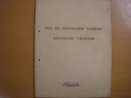 洋冊子　The De Havilland Vampire Advanced Trainer: General Statement. September 1953 revised March 1954