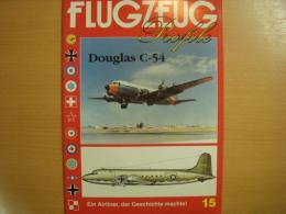 洋書　Flugzeug Profile 15: Douglas C-54: Ein Airliner, der Geschichte machte！