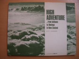 洋書　HIGH ADVENTURE …from balloons to Boeings in New Zealand