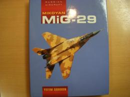 洋書 Famous Russian Aircraft : Mikoyan MiG-29