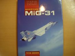 洋書　Famous Russian Aircraft: Mikoyan MiG-31