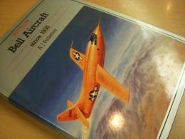 洋書　Bell Aircraft Since 1935