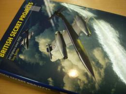 洋書　British Secret Projects1　Jet Fighters Since 1950