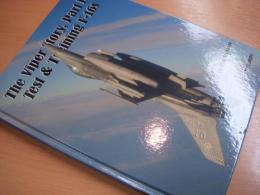洋書　The Viper Story PartⅡ　Test and Training F-16s