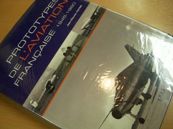 洋書 Prototypes de l'aviation franÃ§aise, 1945-1960 菅村書店  古本、中古本、古書籍の通販は「日本の古本屋」 日本の古本屋