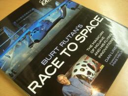 洋書　Burt Rutan's Race to Space: The Magician of Mojave and His Flying Innovations