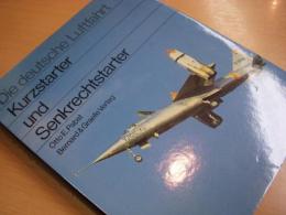 洋書　Die Deutsche Luftfahrt 6: Kurzstarter und Senkrechtstarter