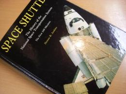洋書　Space Shuttle　　The History of the National Space Transportation System 　　The First 100 Missions