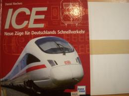 洋書　ICE　　Neue Züge für Deutschlands Schnellverkehr