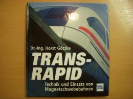洋書　Transrapid: Technik und Einsatz von Magnetschwebebahnen