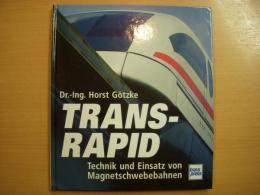 洋書　Transrapid　　Technik und Einsatz von Magnetschwebebahnen