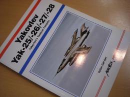洋書　Yakovlev Yak-25/-26/-27/-28: Yakovlev's Tactical Twinjets