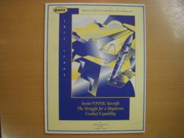 洋書　Soviet V/STOL Aircraft: The Struggle for a Shipborne Combat Capability