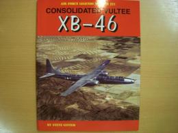洋書　Air Force Legends No.221: Consolidated Vultee XB-46