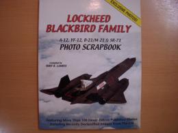 洋書　Lockheed Blackbird Family　 A-12, YF-12, D-21/M-21 & SR-71 Photo Scrapbook 