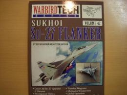 洋書　Warbird Tech Series42　Sukhoi Su-27 Flanker