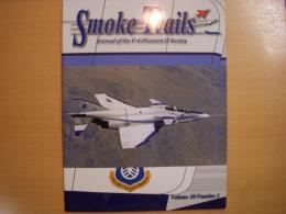 洋書　Smoke Trails Journal of the F-4 Phantom Ⅱ Society　Volume18　No.１