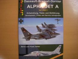 洋書　Dassault-Breguet-Dornier ALPHA JET A  Teil1/Part1