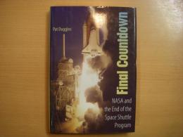 洋書　Final Countdown　 NASA and the End of the Space Shuttle Program