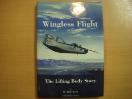 洋書　Wingless Flight　 The Lifting Body Story