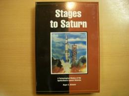 洋書　Stages to Saturn　　 A Technological History of the Apollo/Saturn Launch Vehicles 