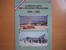 洋書　Photothèque N°2: Le renouveau de l’aviation française 1945-1960