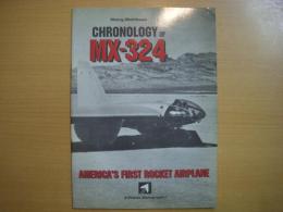 洋書　X-Planes Monograph 1:  Chronology of MX-324: American's First Rocket Aircraft