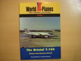 洋書　World X-Planes  Profile 1　Bristol T-188