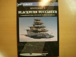 洋書　SPOTIGHT 2 　Blackburn Buccaneer 　A Comprehensive Study of the Aircraft, Its History and Operators