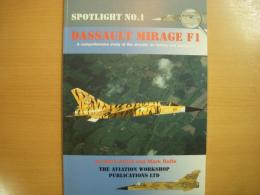 洋書　SPOTIGHT １　DASSAULT MIRAGE F1　A Comprehensive Study of the Aircraft, Its History and Operators