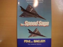 洋書　 X-Planes Book 6　The Speed Saga  FD-2 and BAC.221  The Complete History