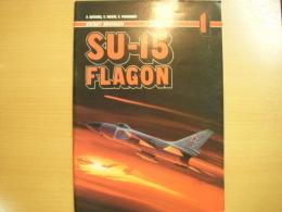洋書 Aircraft Monograph１: Su-15 FLAGON