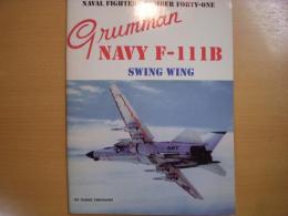 洋書 Naval Fighters41 Grumman NAVY F-111B Swing Wing