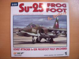 洋書　Su-25 Frogfoot In Detail　Soviet Attacker Su-25K Frogfoot Fully Uncovered
